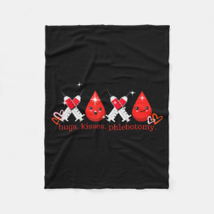 Hugs Kiss Phlebotomy Valentines Phlebotomist Lab T Fleece Blanket