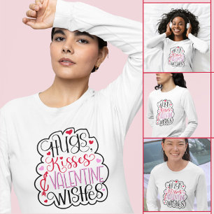 Hugs, kisses and Valentine Wishes, Hearts, Love T-Shirt