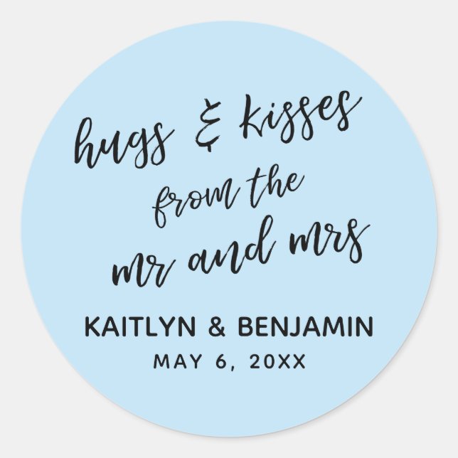 Hugs & Kisses from the Mr and Mrs Pastel Blue Classic Round Sticker (Front)