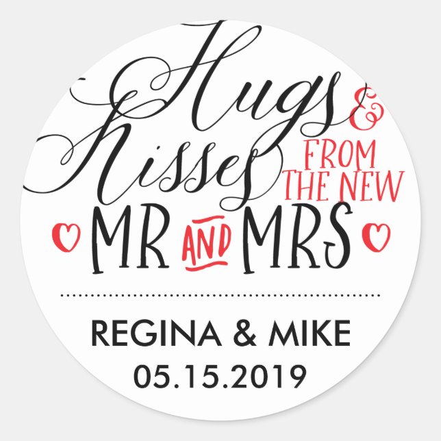 Hugs Kisses New Mr Mrs Hand Lettering Calligraphy Classic Round Sticker (Front)
