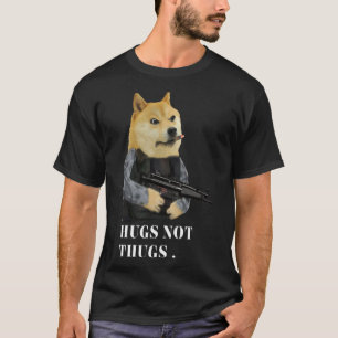 Hugs not thugs    T-Shirt