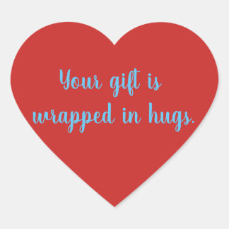 Hugs quote Heart Sticker