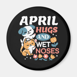 Hugs, Wet Noses, and Spring Vibes – Playful Pet Magnet