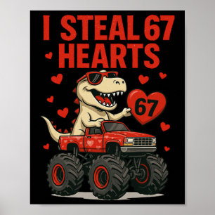 Hugvyn I Steal 67 Hearts Valentine Dinosaur Monste Poster