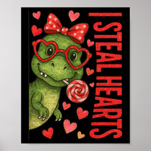 Hugvyn I Steal Hearts Boys T Rex Valentine Dinosau Poster
