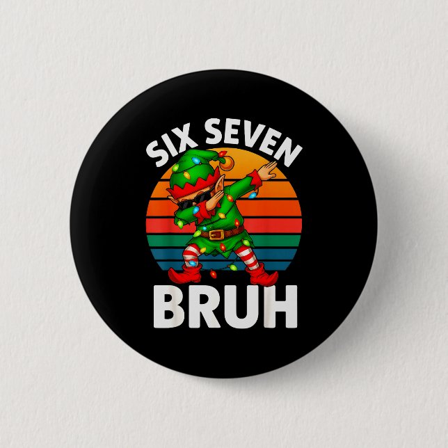 Hugvyn Six Seven 6 7 Meme Dabbing Elf Merry Christ 2 Inch Round Button (Front)