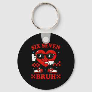 Hugvyn Six Seven Bruh Heart 6 7 Meme Valentine Boy Keychain