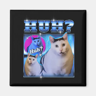 Huh Cat Funny Cat Meme Weird Cat Bootleg Magnet