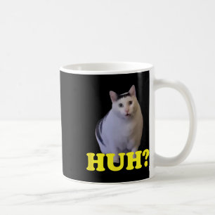 Huh Funny Saying Sarcastic Novelty Tee That Says C Coffee Mug