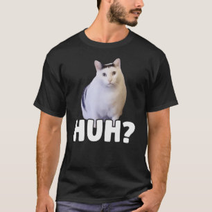 Huh Meme Cat T-Shirt
