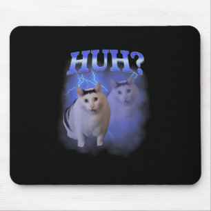 Huh Silly Cat Meme Funny Oddly Bootleg Specific Da Mouse Pad