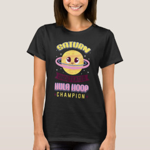 Hula Hoop Dancer Gymnastic Trainer Hooping Enthusi T-Shirt