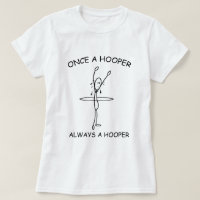 Hula Hoop Hooper Funny T-shirt
