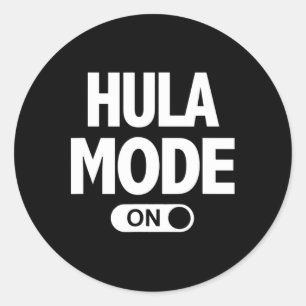 Hula Mode On Hawaii Luau Vacation Party Classic Round Sticker