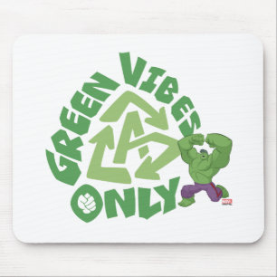 Hulk   Green Vibes Only Mouse Pad