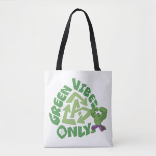Hulk   Green Vibes Only Tote Bag