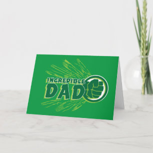 Hulk   Incredible Dad Card