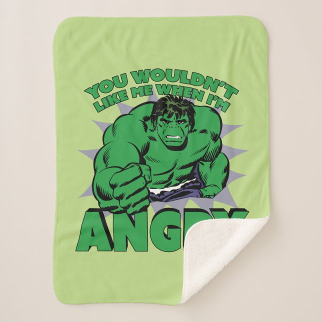Hulk - You Wouldn't Like Me When I'm Angry Sherpa Blanket (Front)