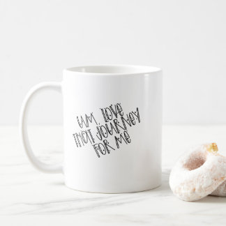 "Hum, aime ce voyage pour moi" Mug