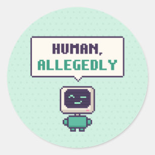 Human, Allegedly Funny AI Pixel Sticker
