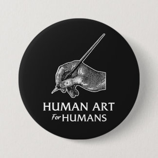 Human Art For Humans 3 Inch Round Button