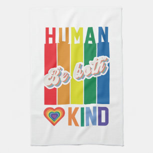Human Be Kind Rainbow LGBTQ Kitchen Towel
