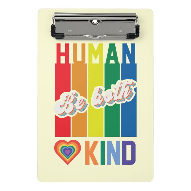 Human | Be Kind | Rainbow | LGBTQ Mini Clipboard (Front)