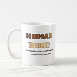 Human Being Coffee Mug
