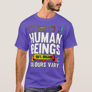 Human Beings 100 Organic Colours Vary LGBT Pride M T-Shirt