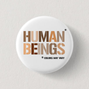 Human Beings - colors may vary 1 Inch Round Button