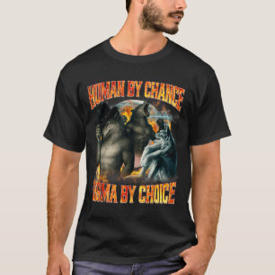 Human By Chance Sigma By Choice Funny Alpha Wolf M T-Shirt
