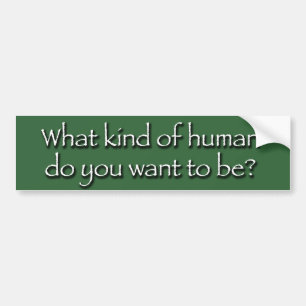 human choice bumper sticker