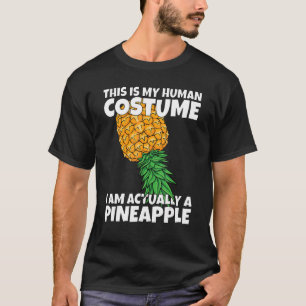 Human Costume Actually A Pineapple Swinger Hallowe T-Shirt