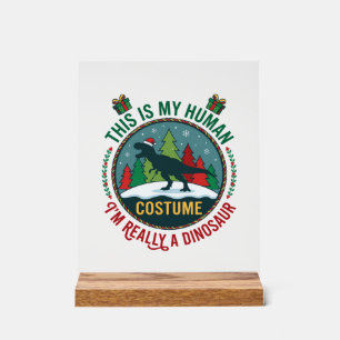 Human Costume Dinosaur Christmas Santa Hat Pine Tr Acrylic Sign