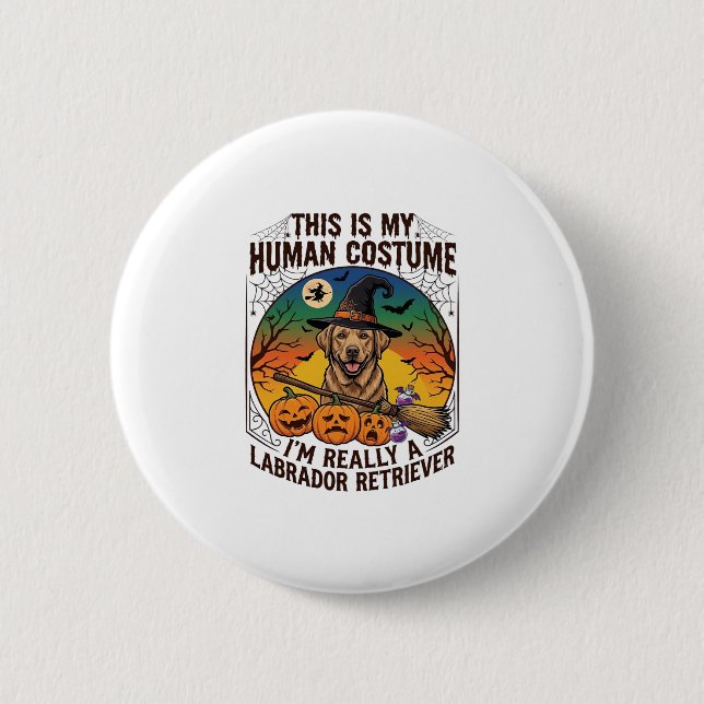 Human Costume Labrador Retriever Halloween Witch H 2 Inch Round Button (Front)