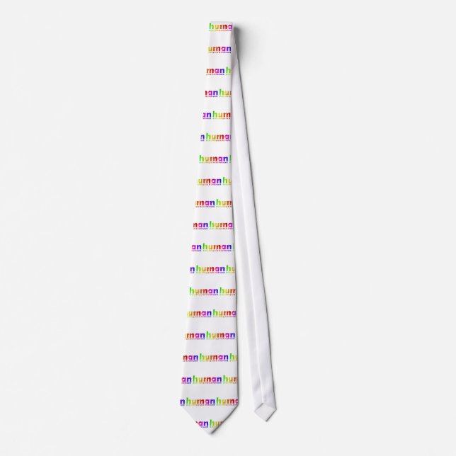 Human - Everything else is irrelevant Tie (Front)
