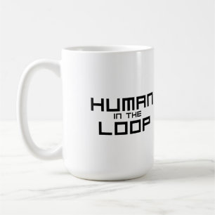 Human in the Loop Minimalist Large Coffee Mug