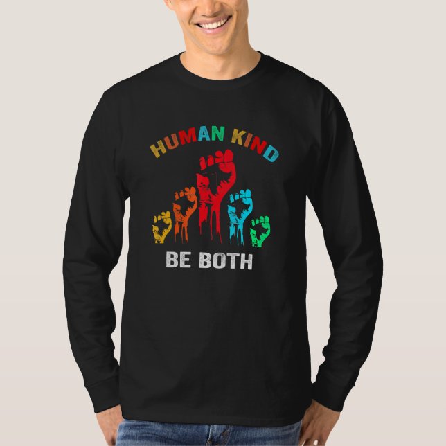 Human Kind Be Both Equality Kindness Humankind Ret T-Shirt (Front)