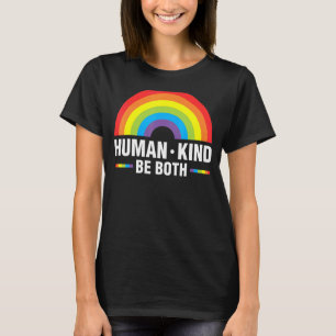 Human Kind Both LGBTQ Pride Lesbian Rainbow Ally C T-Shirt