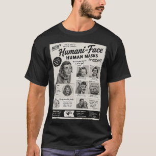 Human Masks for Pets Fake Ad Shirt