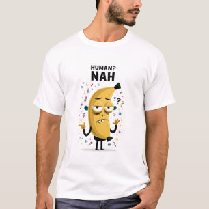 Human Nah Funny Yellow Alien Character Gift T-Shirt
