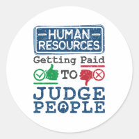 Human Resources Getting Paid to Judge People