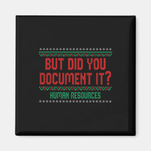 Human Resources Hr Christmas Women But Did You Doc Magnet