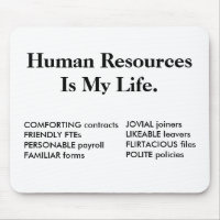 Human Resources Is My Life - HR Quote