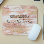 Human Resources Living the Dream Office Work Humou Mouse Pad<br><div class="desc">This design was created though digital art. It may be personalized in the area provide or customizing by choosing the click to customize further option and changing the name, initials or words. You may also change the text colour and style or delete the text for an image only design. Contact...</div>