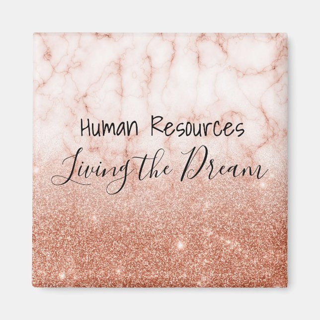 Human Resources Living the Dream Work Office Magnet (Front)