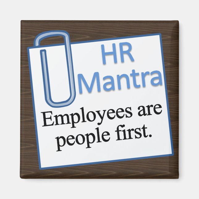 Human Resources Mantra Magnet (Front)