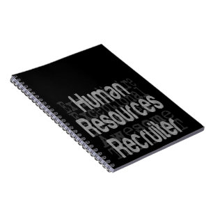Human Resources Recruiter Extraordinaire Notebook