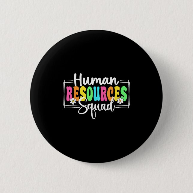 Human Resources Squad Back To School Hr Crew  2 Inch Round Button (Front)