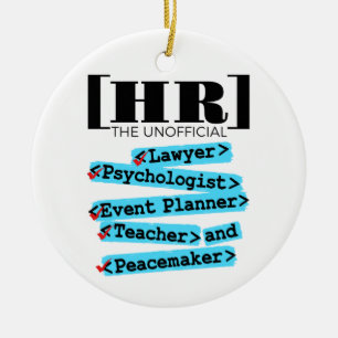 Human Resources Unofficial Funny HR Ceramic Ornament